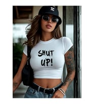Kadın Crop Baby Tee Shut Up Baskılı Dar Kesim %100 Pamuk Y2K Streetwear Tişört
