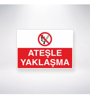 Ateşle Yaklaşma 21x28 Arkası Yapışkanlı Levha