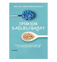 Tıptan Uzak Sağlıklı Hayat