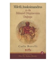 Miletli Anaksimandros ya da Bilimsel Düşüncenin Doğuşu