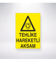 Tehlike Hareketli Aksam 21x28 Arkası Yapışkanlı Levha