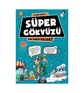 Yok Daha Neler 8 Süper Gökyüzü