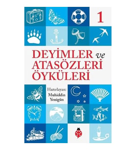 Deyimler Ve Atasözleri Öyküleri - 1