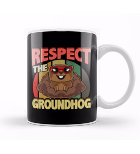 Cute Respect The Groundhog Funny Groundhog Day Kupa Bardak Porselen