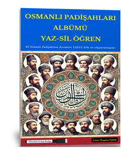 Osmanlı Padişahları Albümü YAZ-SİL Öğren
