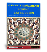 Osmanlı Padişahları Albümü YAZ-SİL Öğren