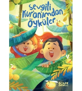 Sevgili Kur’an’ımdan Öyküler