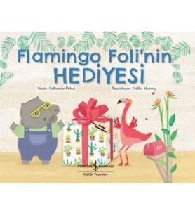 Flamingo Foli'nin Hediyesi