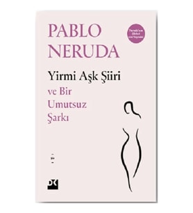 Yirmi Aşk Şiiri ve Bir Umutsuz Şarkı