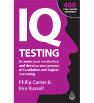 Iq Testing: Increase Your Vocabulary And Develop Your Powers Of Calculation And Logical Reasoning (Krem)