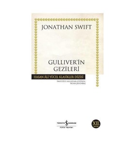 GULLIVERİN GEZİLERİ - JONATHAN SWIFT - TÜRKİYE İŞ BANKASI