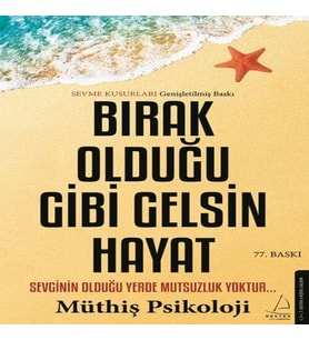 Bırak Olduğu Gibi Gelsin Hayat