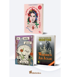 Bugün Kalan Hayatımın İlk Günü (Yazar: Maud Ankaoua) - Bir Katilin Güncesi (Yazar: Kim Young-Ha) - Werther’in Aşk Acıları (Yazar: Johann Wolfgang von Goethe)