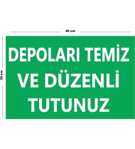 Metal Dolapları Temiz Ve Düzenli Tutunuz 30 cm x 40 cm A3 Büyüklüğünde Uyarı Levhası Yönlendirme