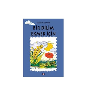 Bir Dilim Ekmek İçin Gülsüm Cengiz Say Yay