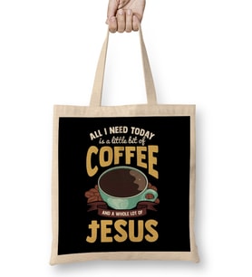 Cute All I Need Is Coffee And A Whole Lot Of Jesus Bez Çanta Uzun Saplı