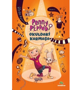 Penny Pepper – Okuldaki Karmaşa