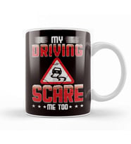 Funny My Driving Scare Me Too Novice Driver Driving School Kupa Bardak Porselen
