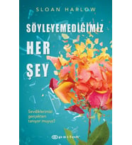 Söyleyemediğimiz Her Şey