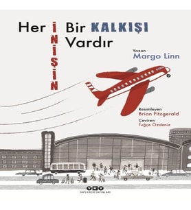 Her İnişin Bir Kalkışı Vardır