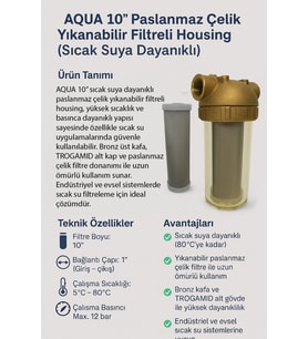 AQUA 10” Sıcak Suya Dayanıklı Bronz Housing – Paslanmaz Çelik Yıkanabilir Filtreli