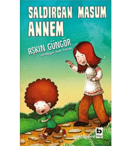Saldırgan Masum Annem