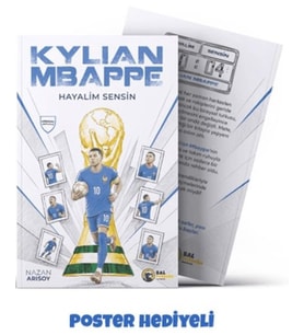 Hayalim Sensin: Kylian Mbappe