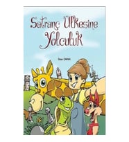 Satranç Ülkesine Yolculuk