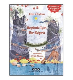 Hepimiz İçin Bir Köprü