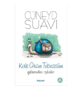 Kırk Gram Tebessüm Gülümseten Öyküler