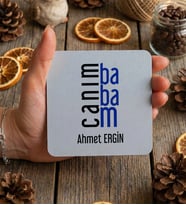 Kişiye Özel Canım Babam Bardak Altlığı Babalar Günü Hediyesi (Beyaz)