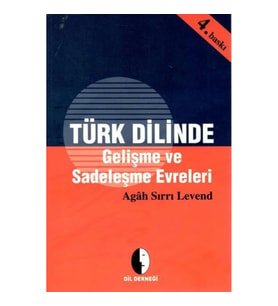Türk Dilinde Gelişme Ve Sadeleşme Evreleri