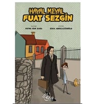 Hayal Meyal Fuat Sezgin