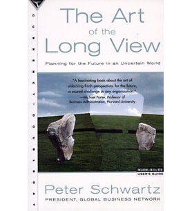 The Art Of The Long View: Planning For The Future In An Uncertain World
