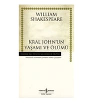 Kral John’un Yaşamı ve Ölümü