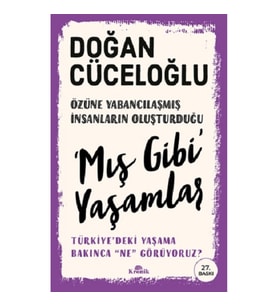 ‘Mış Gibi’ Yaşamlar