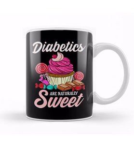 Funny Diabetics Are Naturally Sweet Diabetes Pun Kupa Bardak Porselen