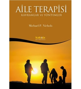 Aile Terapisi - Kavramlar ve Yöntemler