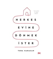 Herkes Evine Dönmek İster