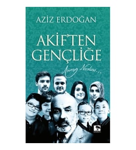 Akiften Gençliğe