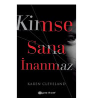 Kimse Sana İnanmaz