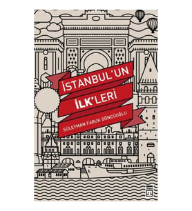 İstanbul'un İlkleri
