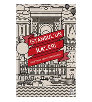 İstanbul'un İlkleri