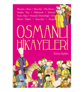 Osmanlı Hikayeleri 1
