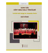 Koro İçin Dört Sesli Halk Türküleri