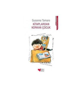 Kitaplardan Korkan Çocuk - Susanna Tamaro - Can Çocuk Yayınları