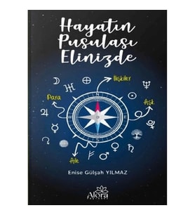Hayatın Pusulası Elinizde
