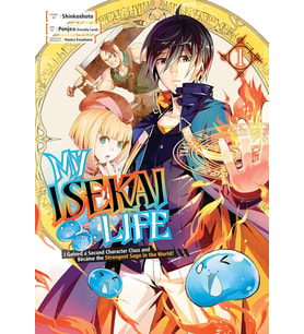 My Isekai Life 01: I Gained A Second Character Class And Became The Strongest Sage In The World!: 1