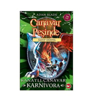 Canavar Peşinde 42 Kanatlı Canavar Karnivora Adam Blade Beyaz Balina Yayınları