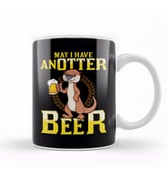 May I Have An Otter Beer Funny Beer Pun Drinking Kupa Bardak Porselen